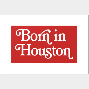 Born In Houston - Boston Pride Typography Design Posters and Art